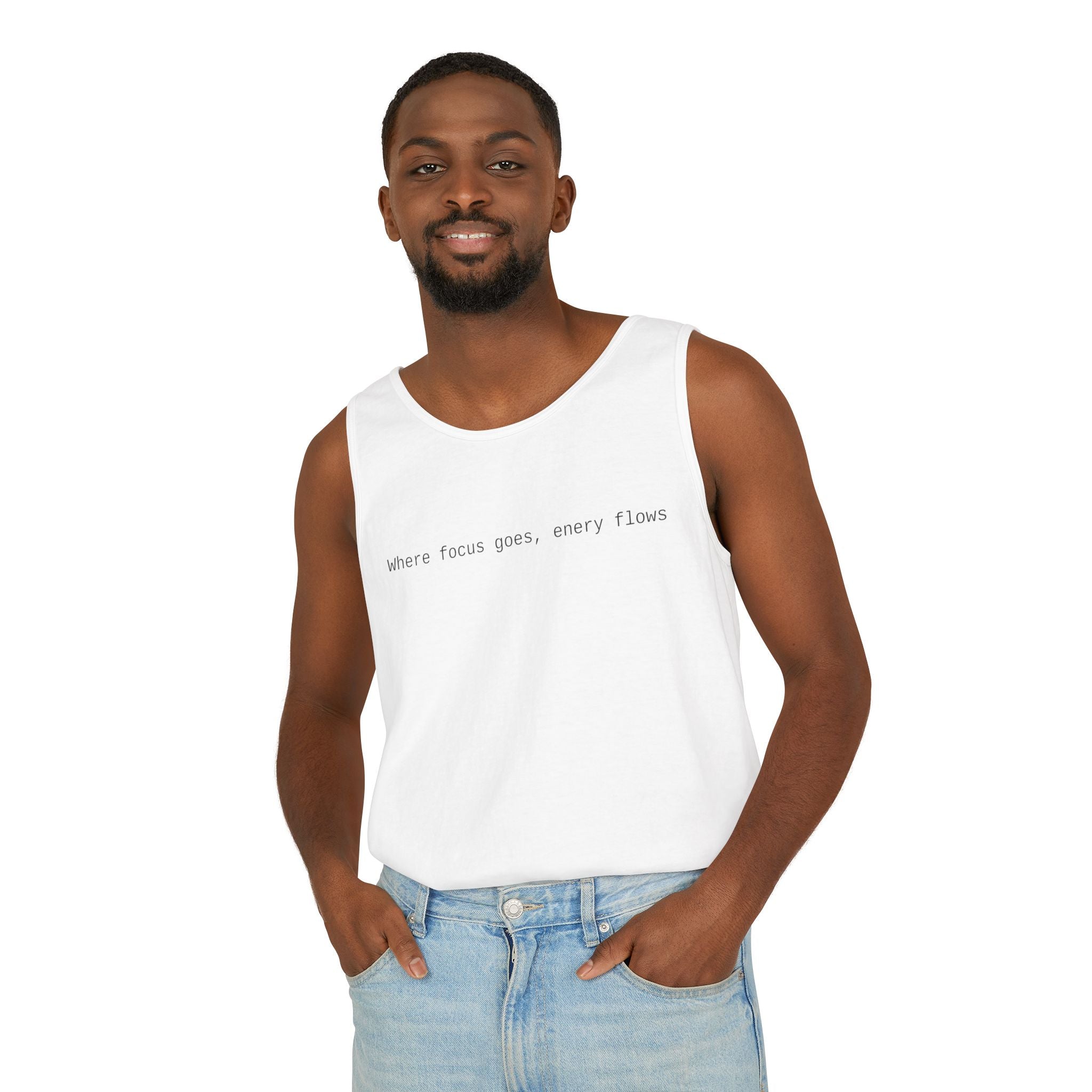 Motivational Unisex Garment-Dyed Tank Top -"Where Focus Goes, Energy Flows"