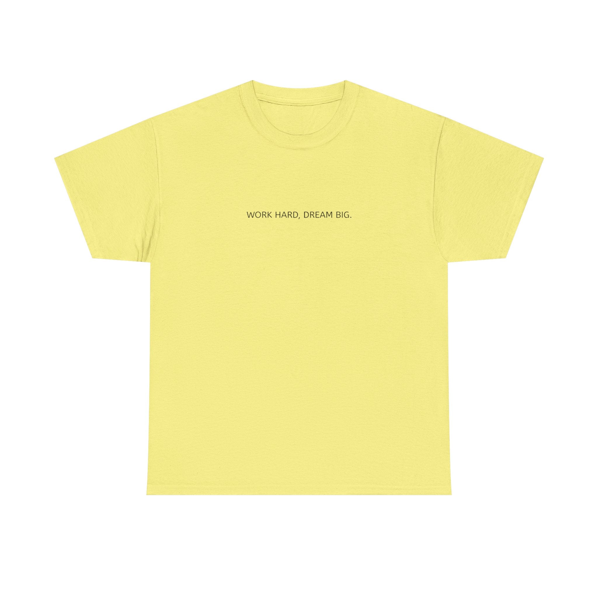 Motivational Unisex Heavy Cotton Tee - "WORK HARD, DREAM BIG"