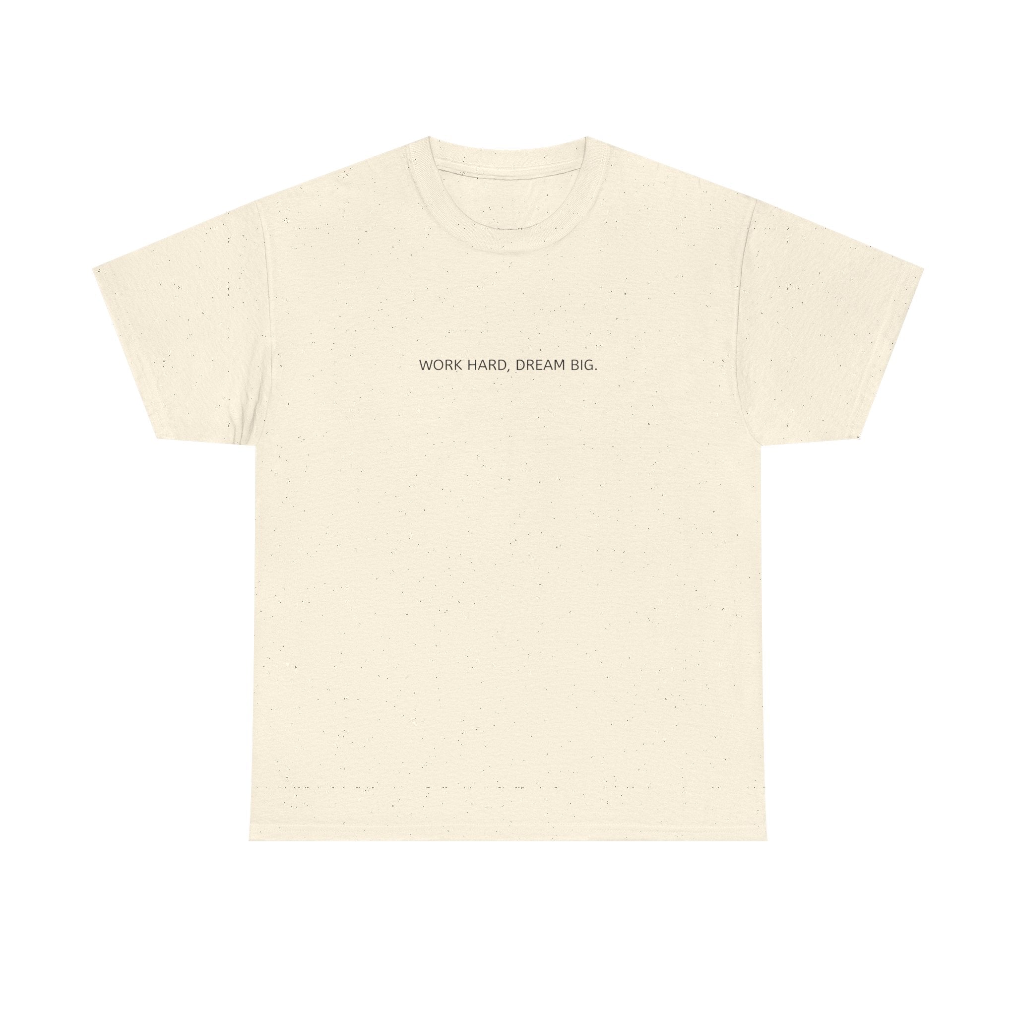 Motivational Unisex Heavy Cotton Tee - "WORK HARD, DREAM BIG"
