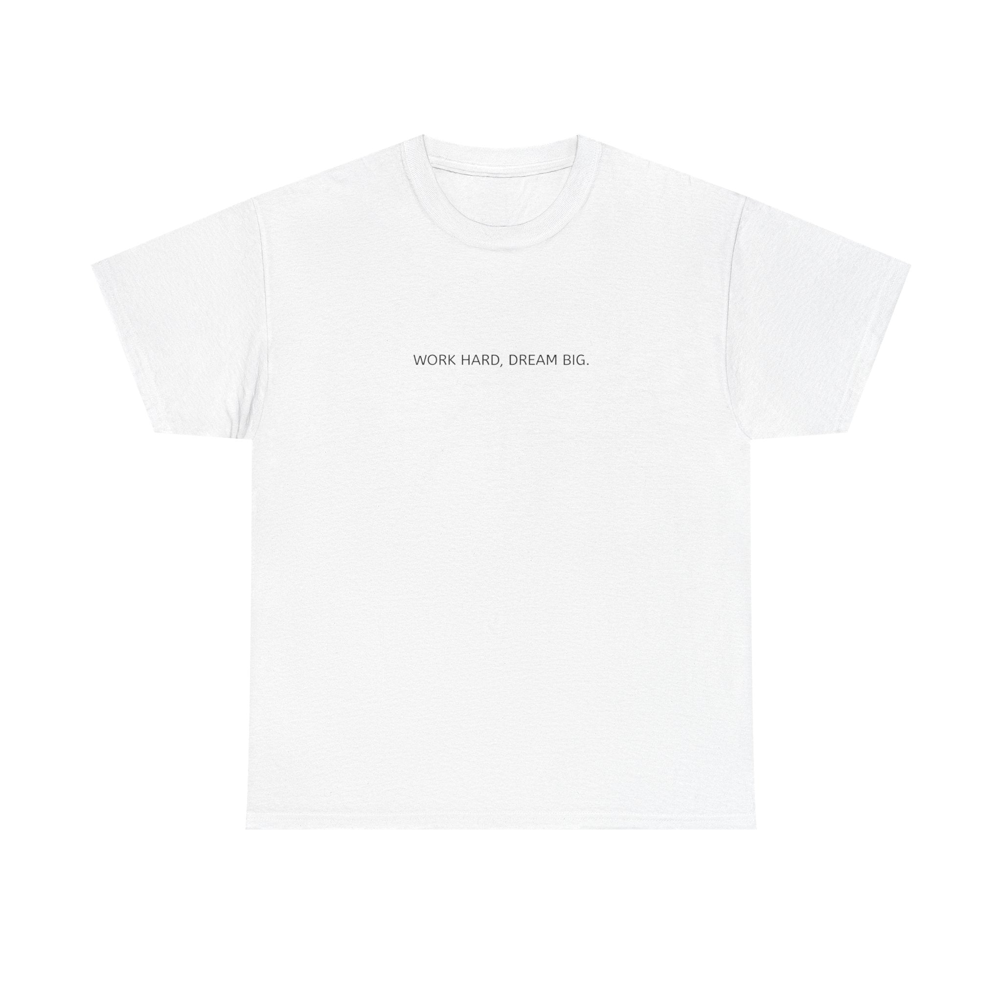 Motivational Unisex Heavy Cotton Tee - "WORK HARD, DREAM BIG"