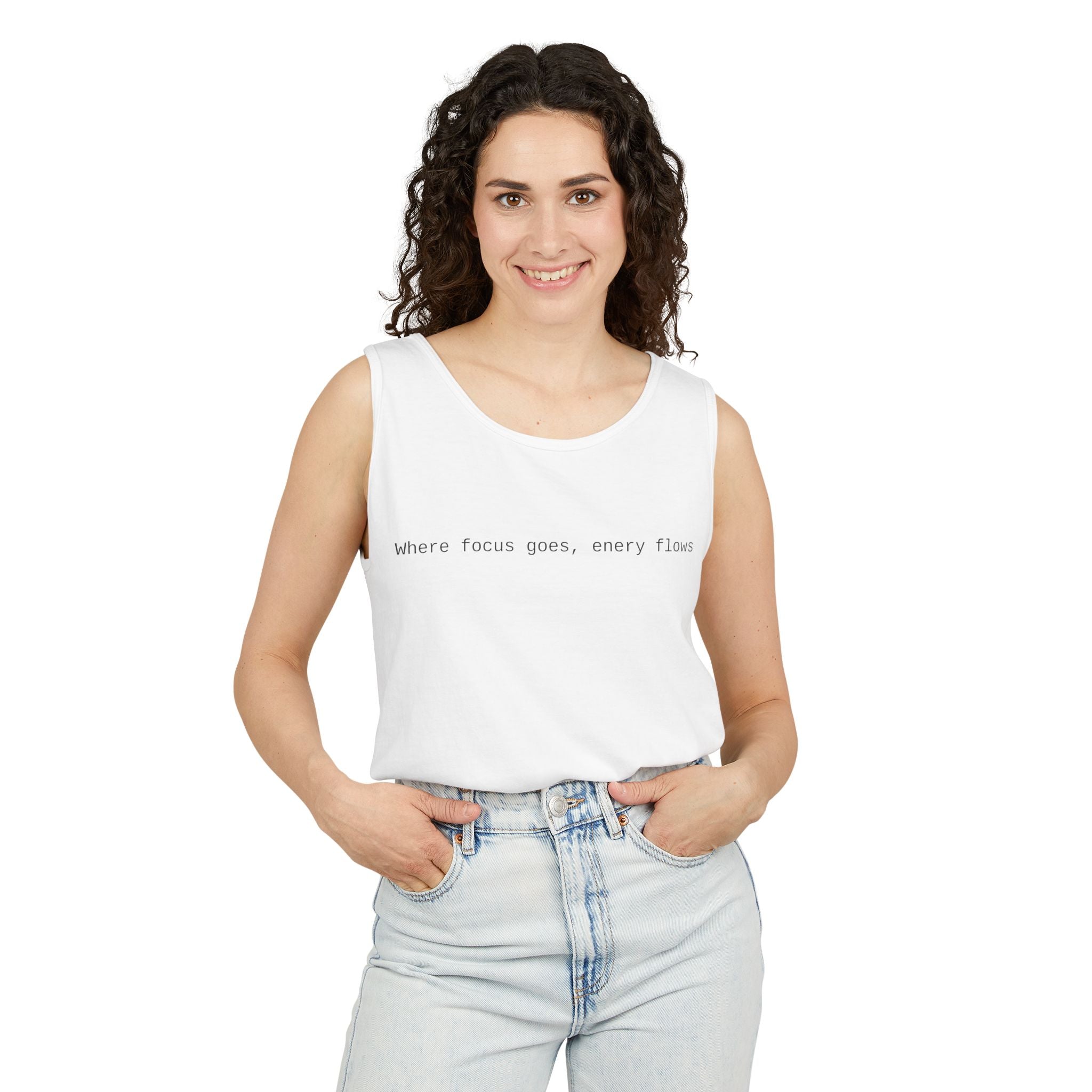 Motivational Unisex Garment-Dyed Tank Top -"Where Focus Goes, Energy Flows"