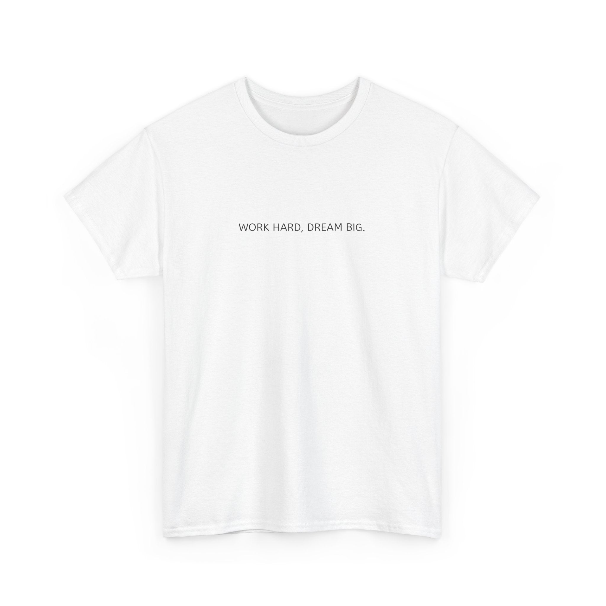 Motivational Unisex Heavy Cotton Tee - "WORK HARD, DREAM BIG"
