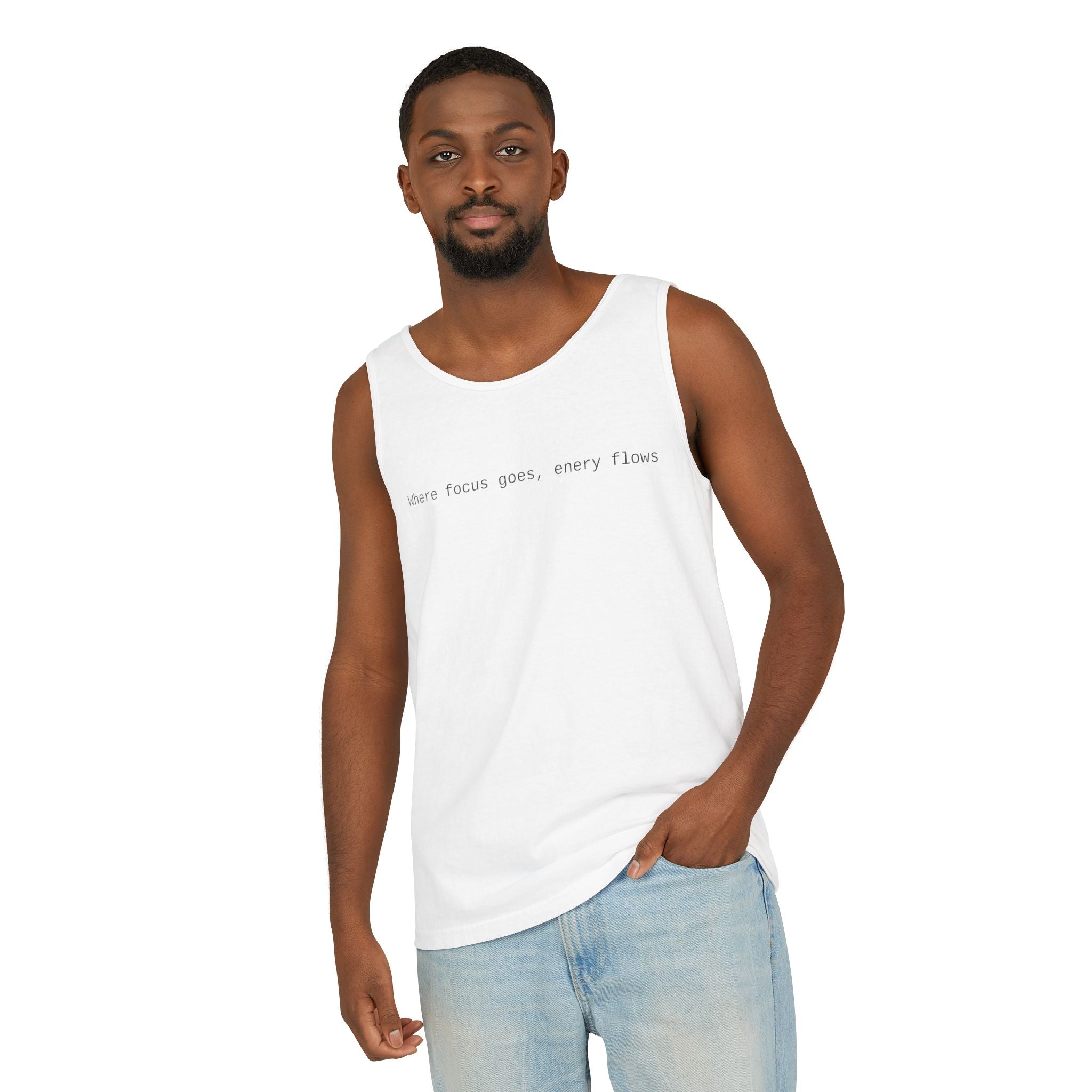 Motivational Unisex Garment-Dyed Tank Top -"Where Focus Goes, Energy Flows"