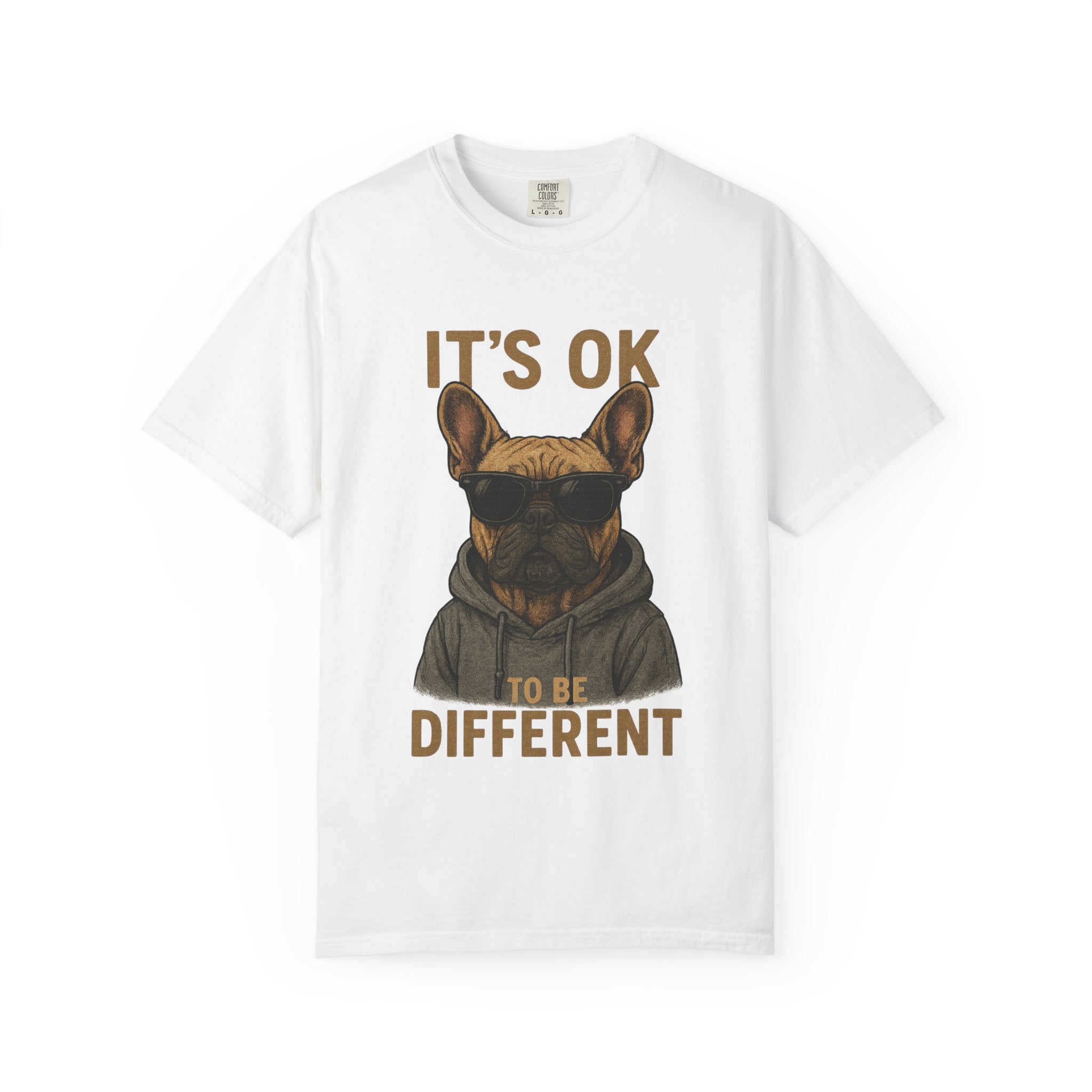 Funny French Bulldog T-Shirt - It's OK to Be Different - Unisex Garment-Dyed Tee